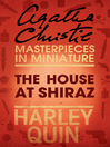 The House at Shiraz (eBook): An Agatha Christie Short Story